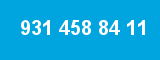 931 458 84 11 931 458 84 11